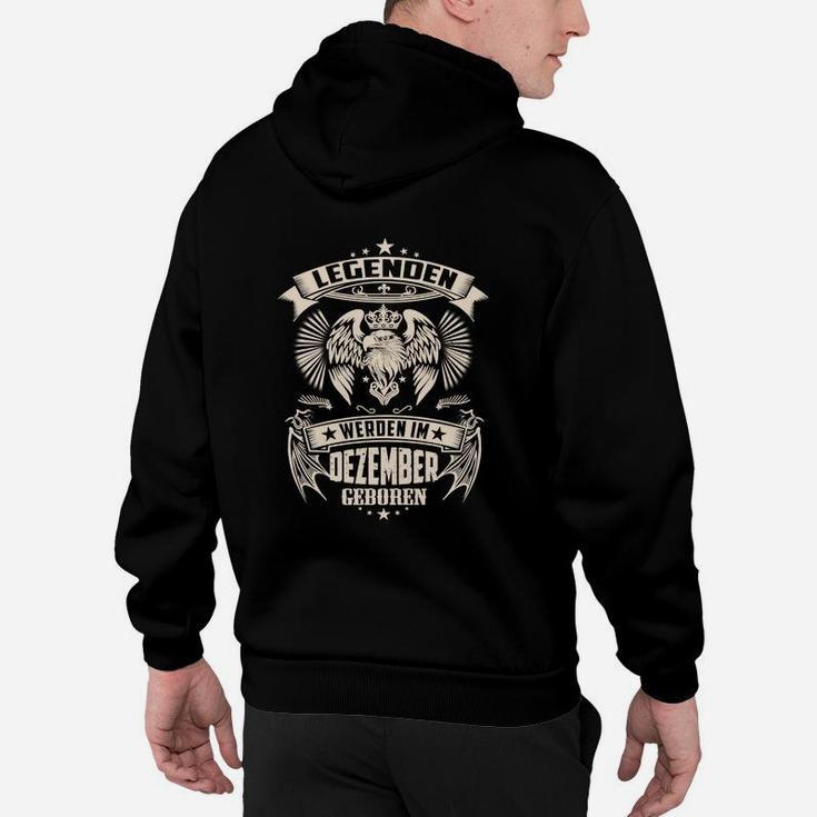 Legenden Werden In Dezember Geboren Hoodie