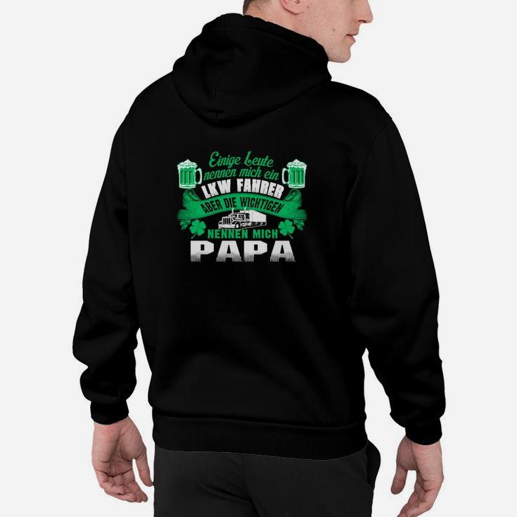 Lkw Fahrer Aber Die Wichtigen Nennen Mich Papa Hoodie