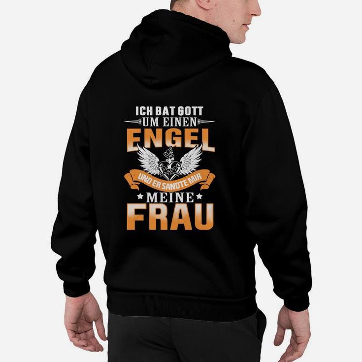 Meine Frau Ich Bat Gott Um Einen Engel Hoodie