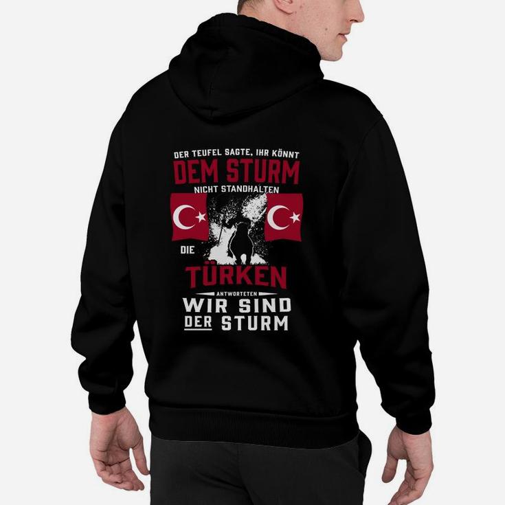 Patriotisches Türkei-Hoodie Wir sind der Sturm, Motiv-Spruch Tee