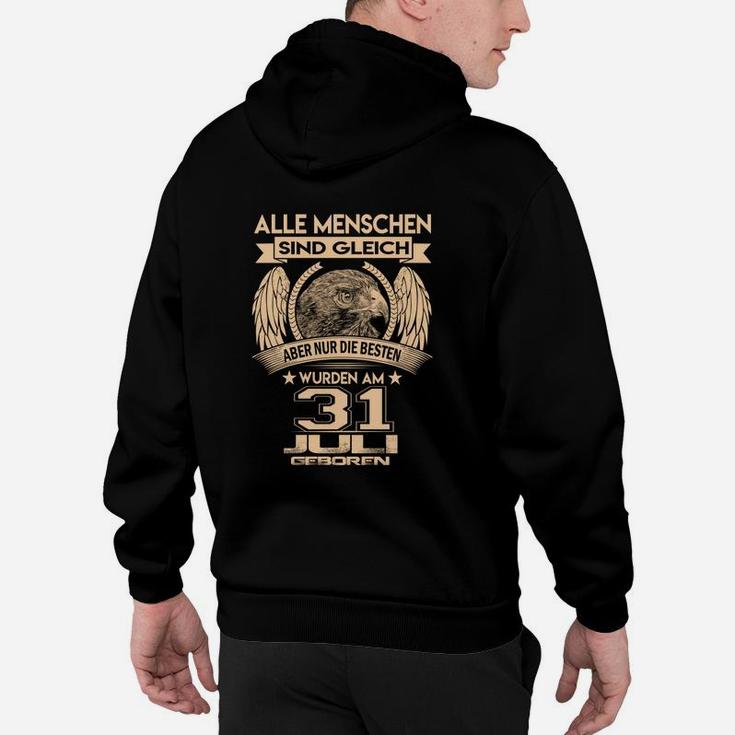 Personalisiertes Geburtstagsshirt - Jahrgang 31. Juli, Einzigartig Hoodie