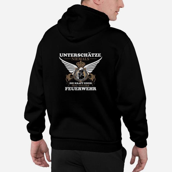 Unterschätze Niemals Eine Frau Feuerwehr Hoodie