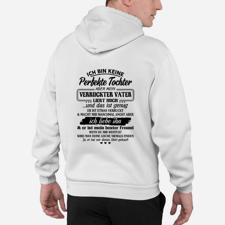 Ich Bin Keine Perfekte Tochter Hoodie