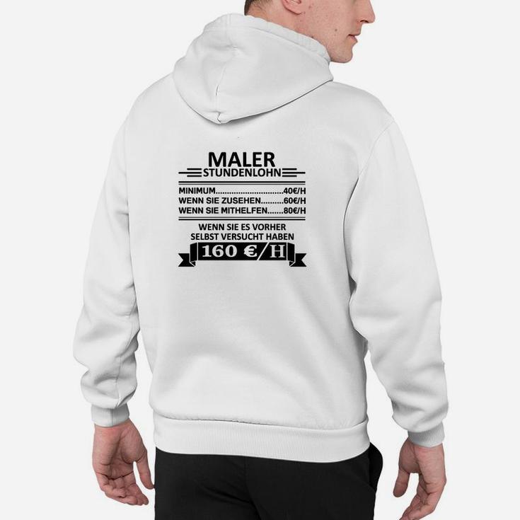 Lustiges Maler Stundenlohn Hoodie, Preisstaffel-Motiv