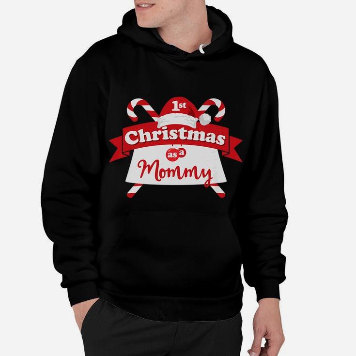 1st Christmas As A Mommy New Mom Gift Idea Hoodie