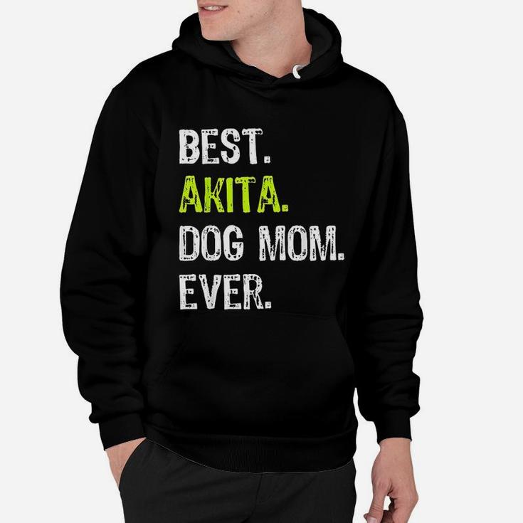 Akita Dog Mom Mothers Day Dog Lovers Hoodie