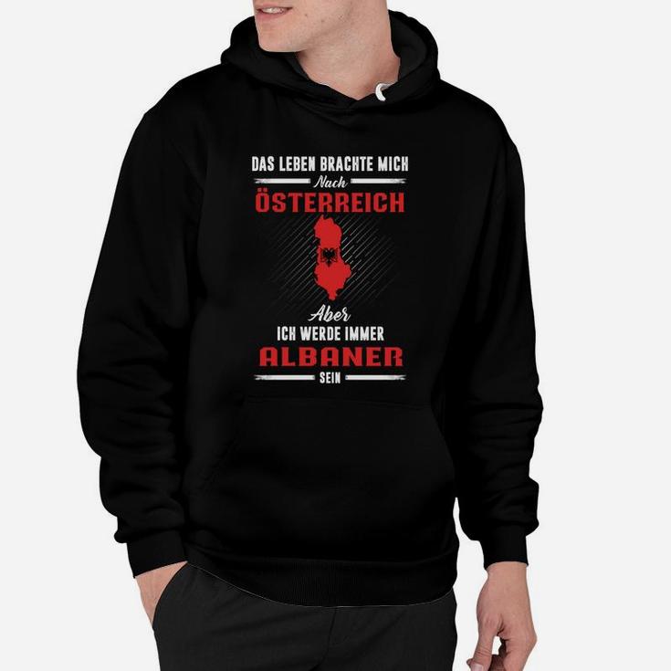 Albanien Das Leben Brachte Mir Hoodie