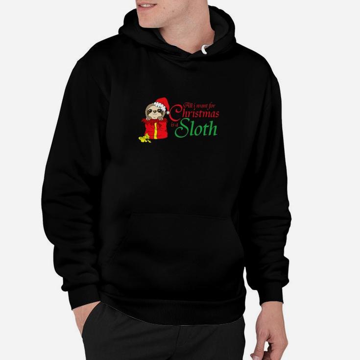 All I Want For Christmas Is A Sloth Funny For Kids Hoodie