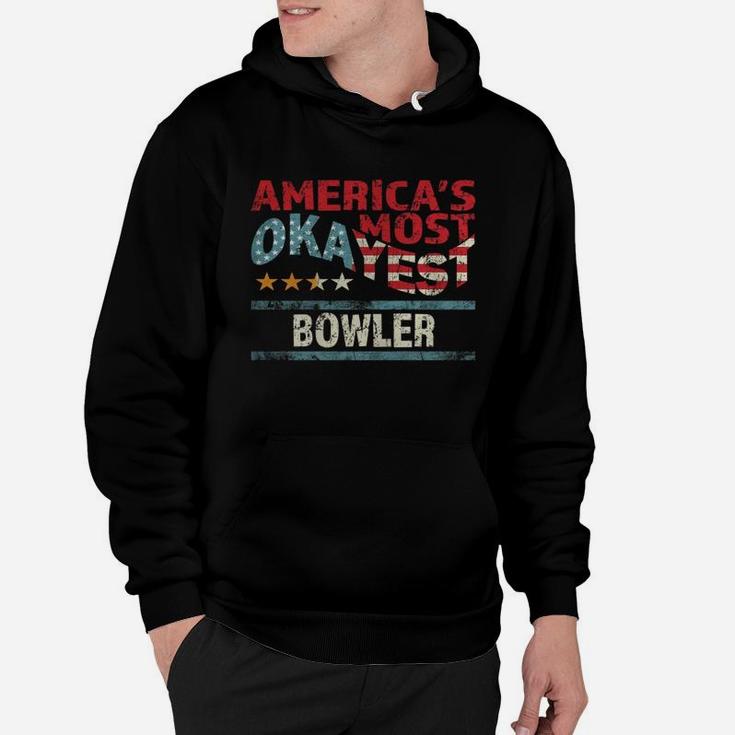 Americas Most Okayest Bowler Worlds Funniest Saying Shirt Hoodie