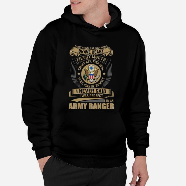Army Ranger I Never Said I Was Perfect Hoodie