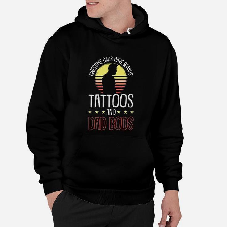 Awesome Dads Have Tattoos And Beards Fathers Day Dad Hoodie