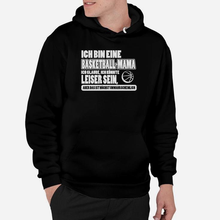 Basketball-Mama Hoodie, Stolze Mutter Supporter Mit Lustigem Spruch