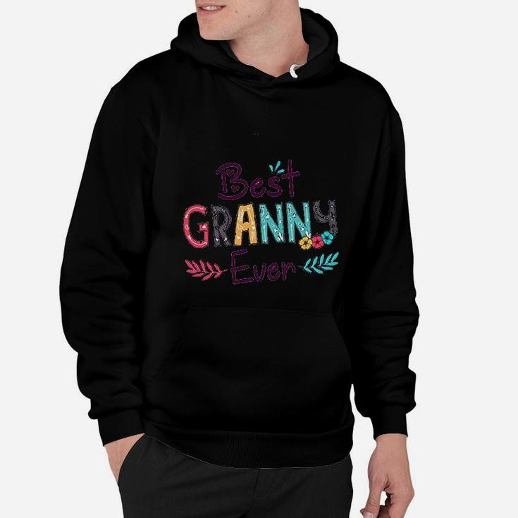 Best Granny Ever For Gift Floral Flower Decoration Mothers Day Grandma Hoodie