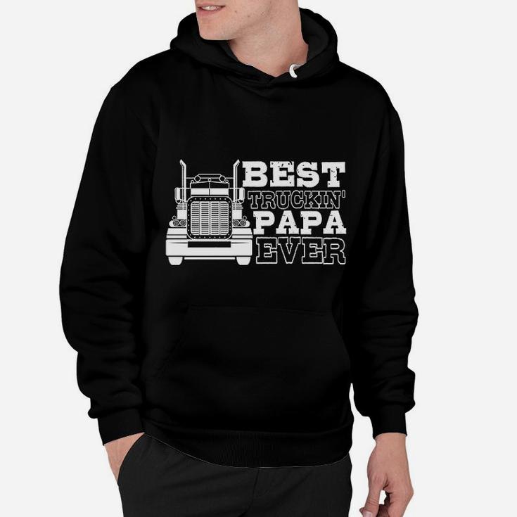 Best Truckin Papa Ever Funny Transportation Work For Dad Grandpa Hoodie