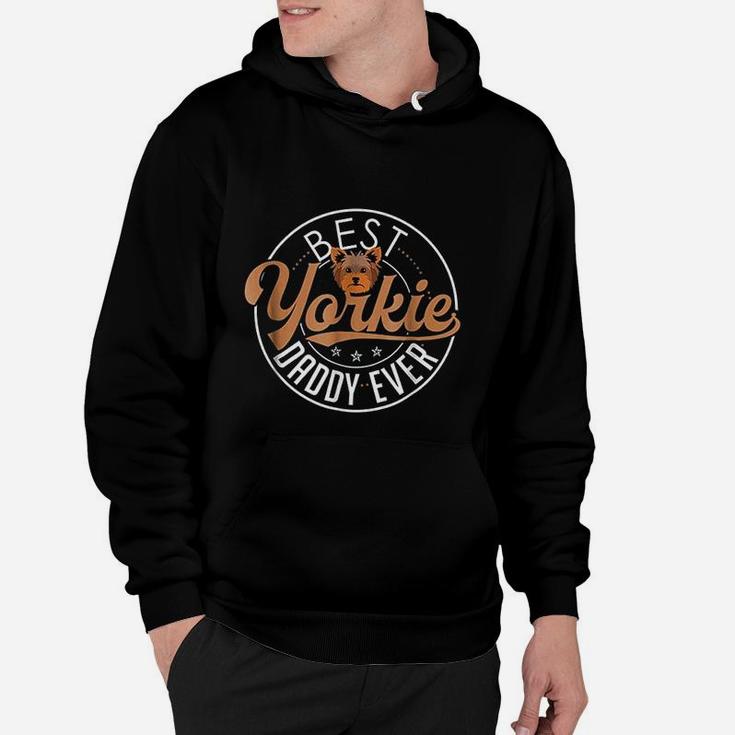 Best Yorkie Daddy Ever, best christmas gifts for dad Hoodie