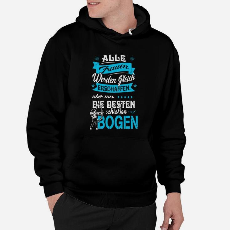 Bogenschießendes Damen Hoodie mit Spruch, Schwarzes Bogenthema