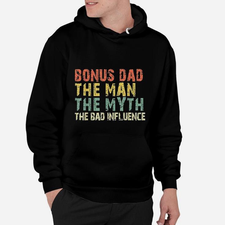 Bonus Dad The Man Myth Bad Influence Vintage Gift Hoodie
