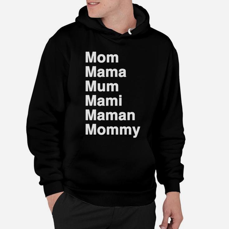 Call Me Mama Momma Mom Maman Mum Hoodie