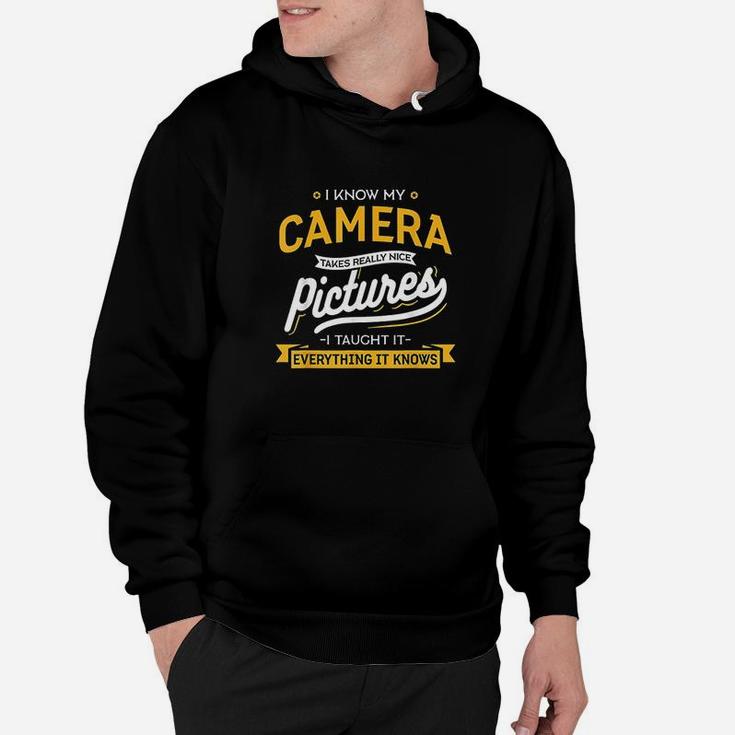 Camera Takes Really Nice Pictures Funny Photographer Hoodie