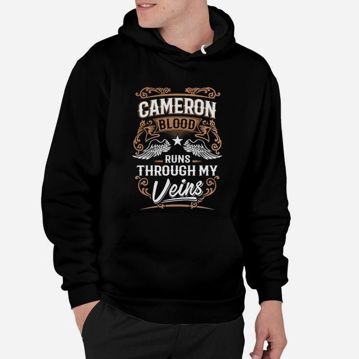 Cameron Blood Runs Through My Veins Legend Name Gifts T Shirt Hoodie