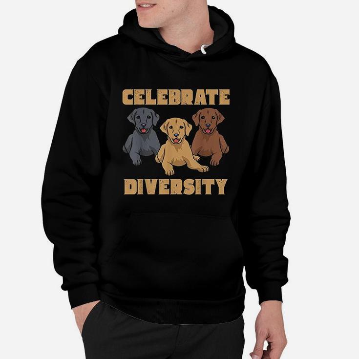 Celebrate Diversity Labrador Retriever Gifts Hoodie