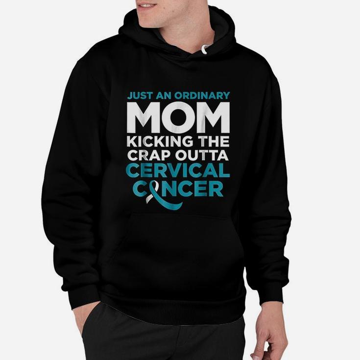 Cervical Canker Fighter Gift For Mom Funny Quote Hoodie