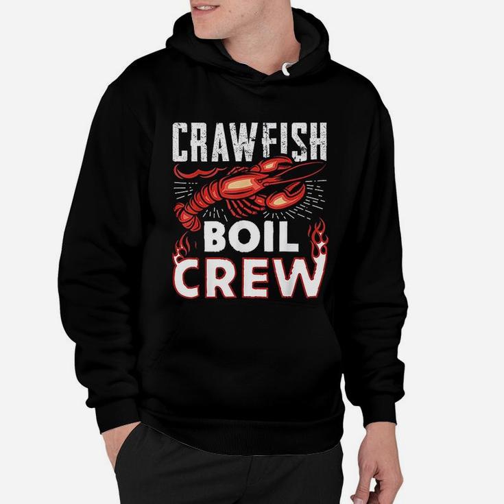 Crawfish Boil Crew Funny Crawfish Lover Gift Hoodie