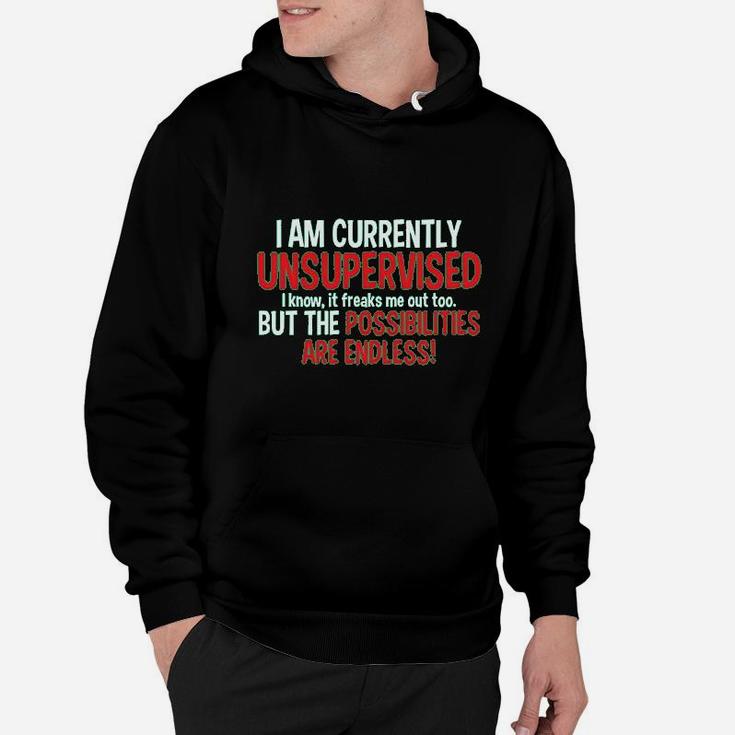 Currently Unsupervised Novelty Graphic Sarcastic Hoodie