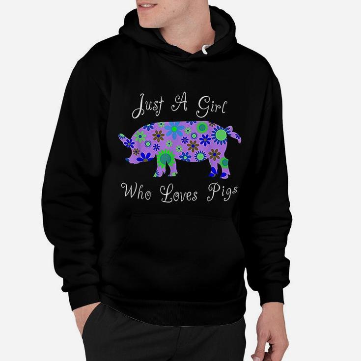 Cute Pig Farm Animal Lover Gift Just A Girl Who Loves Pigs Hoodie