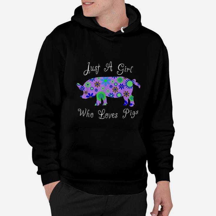 Cute Pig Farm Animal Lover Gift | Just A Girl Who Loves Pigs Hoodie