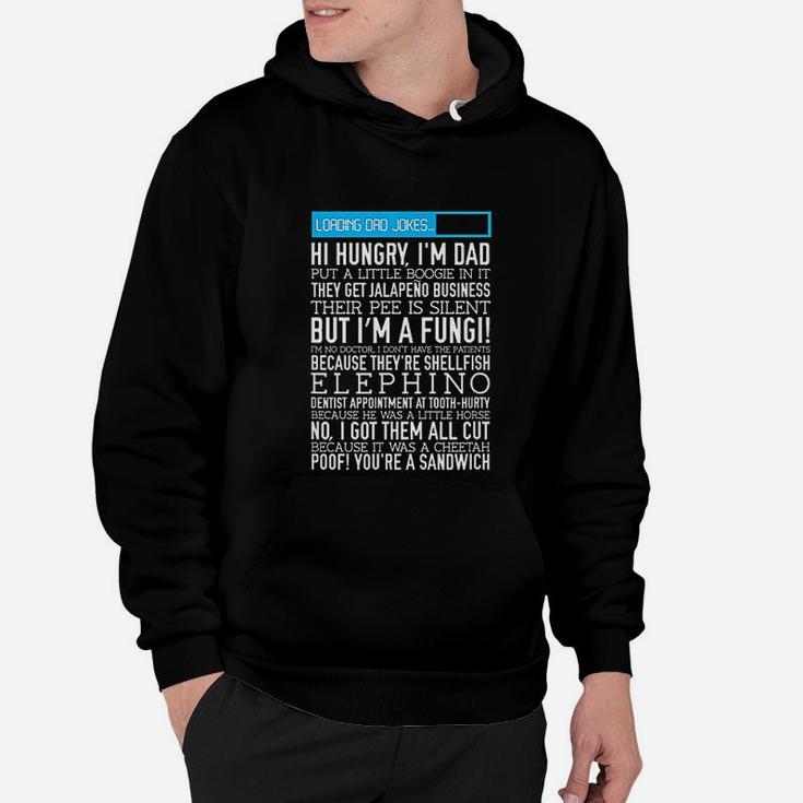 Dad Jokes Funny Fathers Day Gift Loading Hoodie