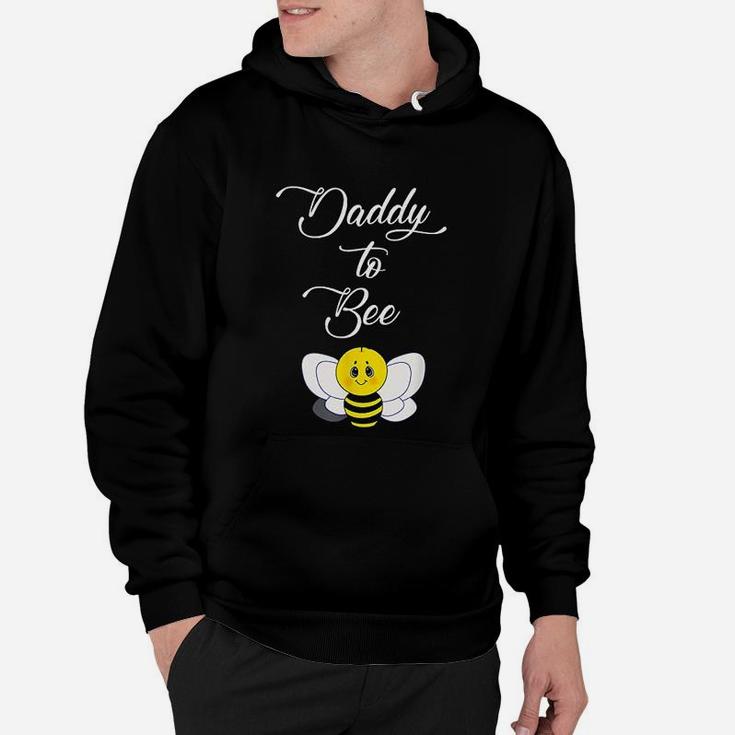 Dad To Be Daddy To Bee Dads Baby Announcement Gift Hoodie