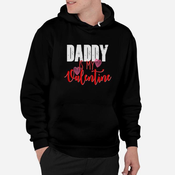 Daddy Is My Valentines Day Shirt Kids Girls Boys School Hoodie