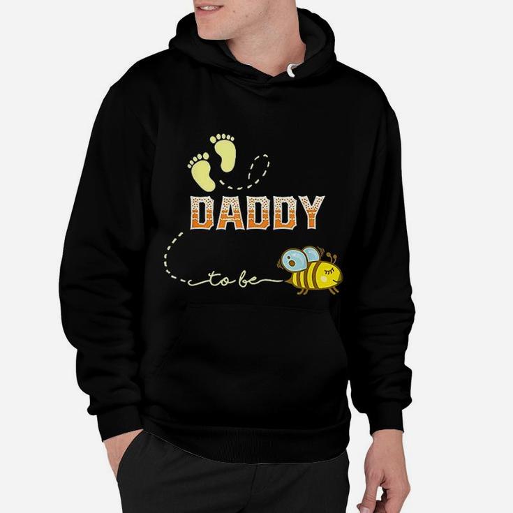 Daddy To Bee Soon To Be Dad Gift For New Daddy Hoodie
