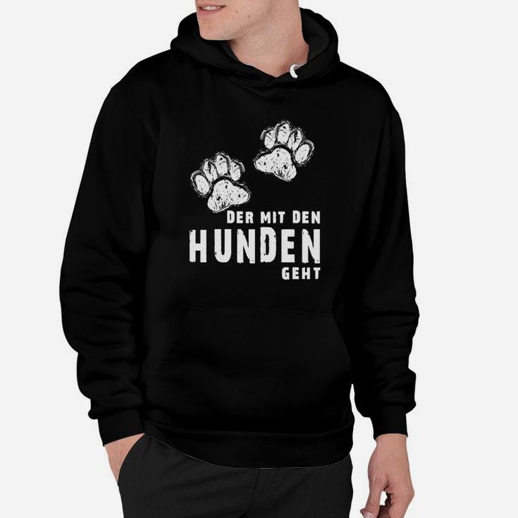 Der Mit Dem Hunden Geht Hoodie