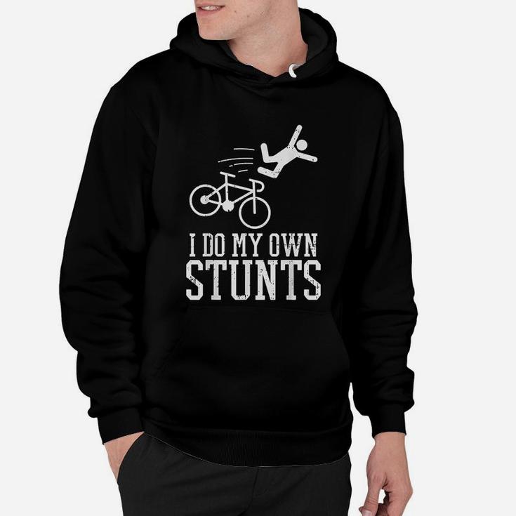 Do My Own Stunts Bike Funny Broken Bone Cyclist Biker Gift Hoodie