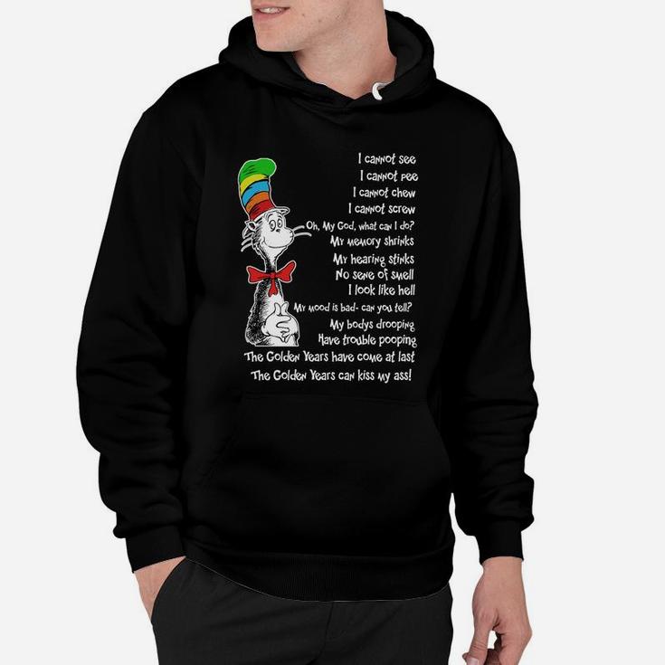 Dr Seuss Parody On Aging The Golden Years Tshirt Hoodie