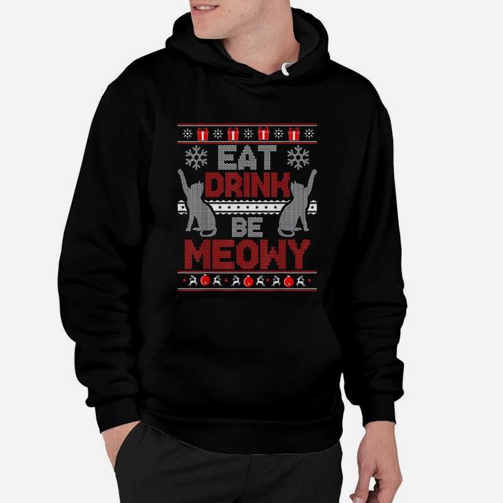 Eat Drink Be Meowy Cat Christmas Ugly Hoodie