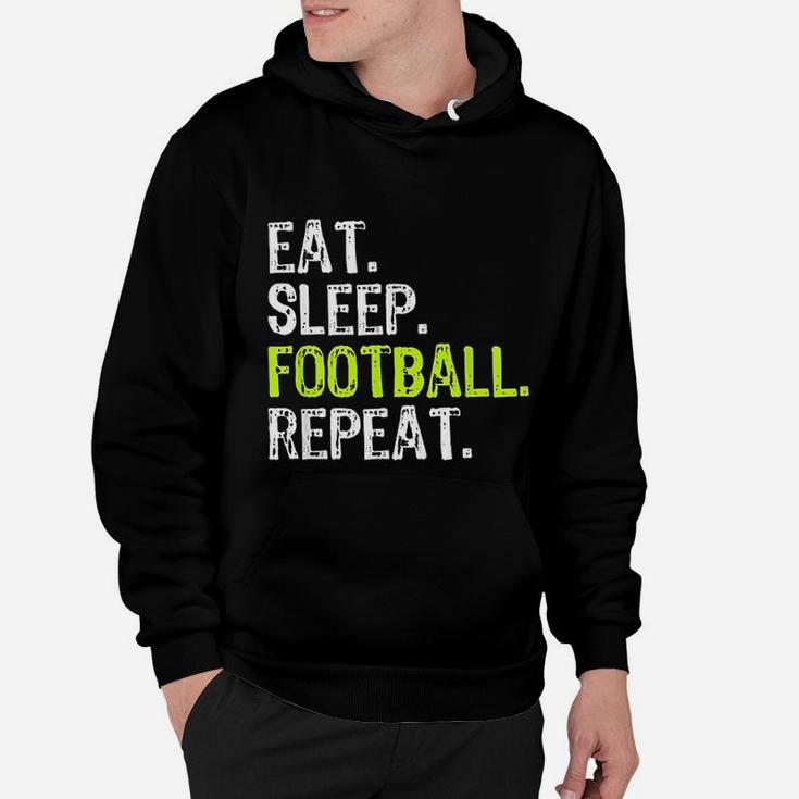 Eat Sleep Football Repeat Player Cool Gift Hoodie