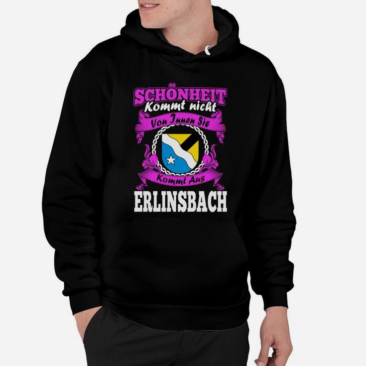 Erinlsbach Stolz Hoodie, Spruch Schönheit Kommt aus Erinlsbach