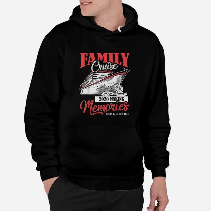 Family Cruise 2020 Vacation Funny Party Trip Ship Hoodie