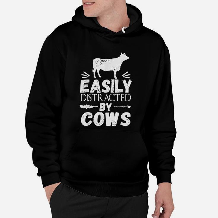 Farmer Funny Gift Easily Distracted By Cows Hoodie