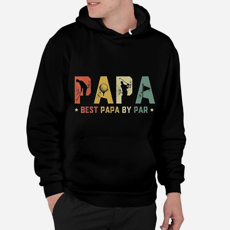 Fathers Day Best Papa By Par Golf Gift Papa Golf Hoodie