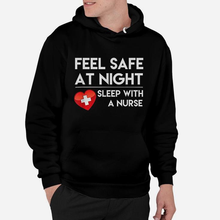 Feel Safe At Night Sleep With A Nurse Hoodie