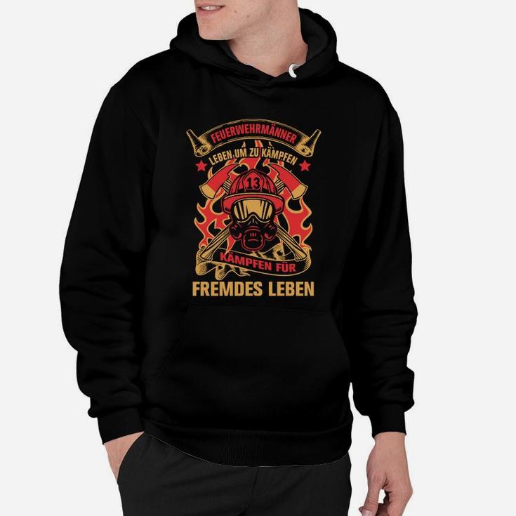 Feuerwehrmann Motiv Hoodie - Kämpfen für fremdes Leben, Retter Tee