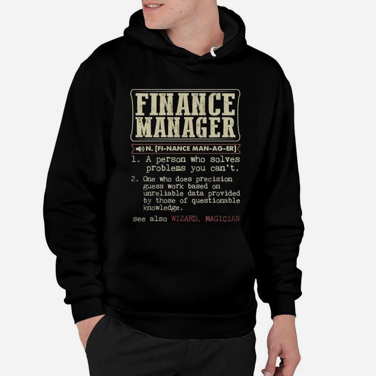 Finance Manager Dictionary Term T-shirt Hoodie