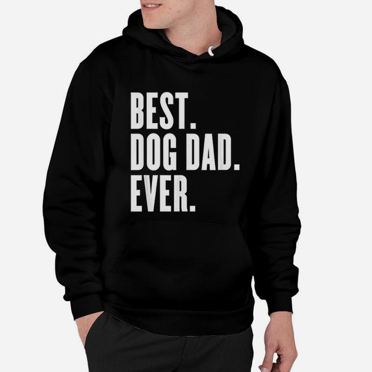 Funny Best Dog Dad Evers Hoodie
