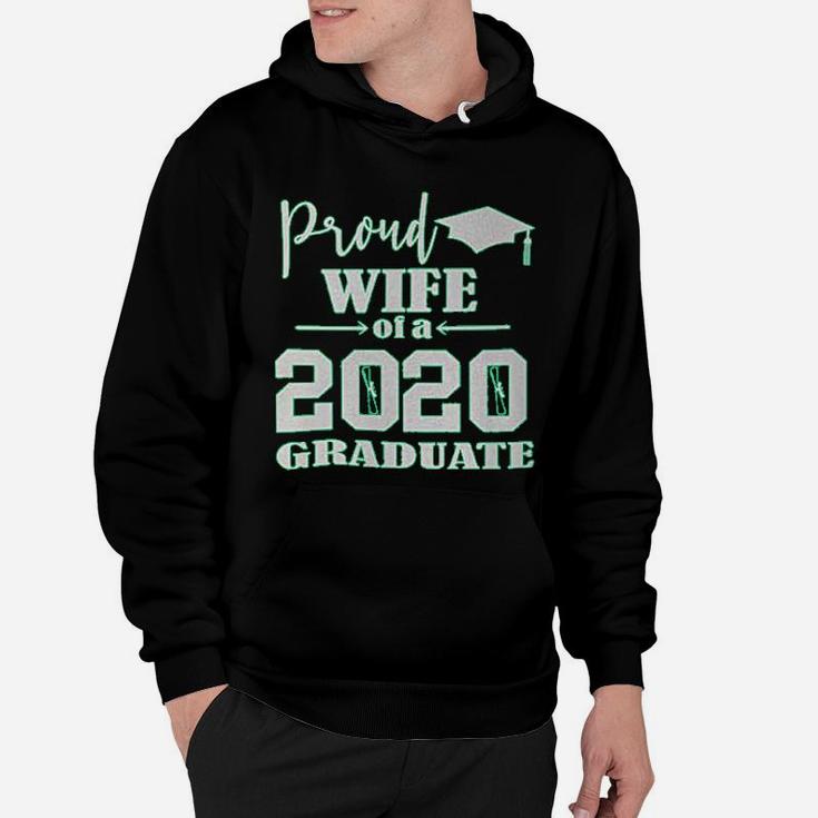 Funny Graphic Proud Wife Of A 2020 Graduate Graduation Class Senior Hoodie
