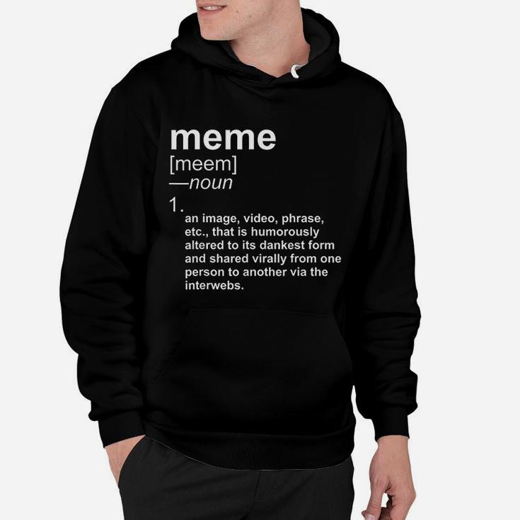 Funny Meme With Dank Dictionary Definition Meme Hoodie