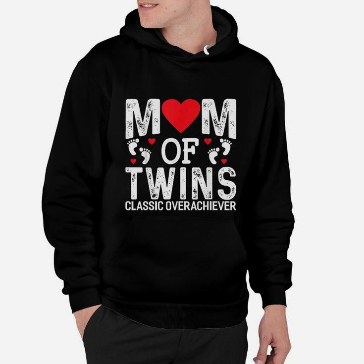 Funny Mom Of Twins Classic Overachiever Twins Hoodie